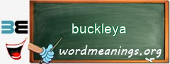 WordMeaning blackboard for buckleya